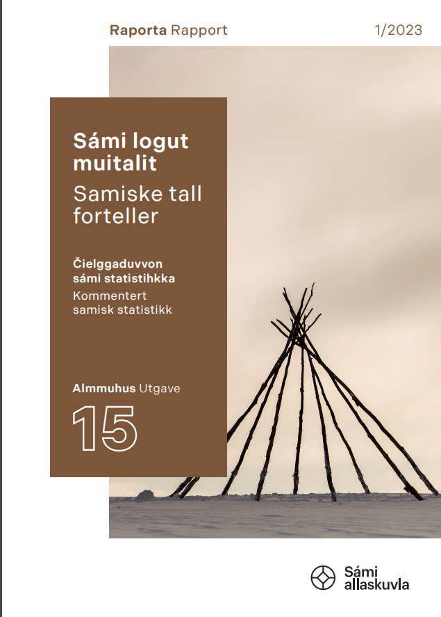 Sámi logut muitalit 15- čielggaduvvon sámi statistihkka 2023/Samisk tall forteller 15- kommentert samisk statistikk 2023