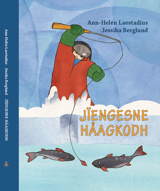 Ann-Helén Laestadius: Jïengesne håagkodh